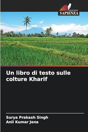 Immagine del venditore per Un libro di testo sulle colture Kharif venduto da moluna