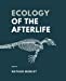 Image du vendeur pour Ecology of the Afterlife: Icones animalium et plantarum [Soft Cover ] mis en vente par booksXpress
