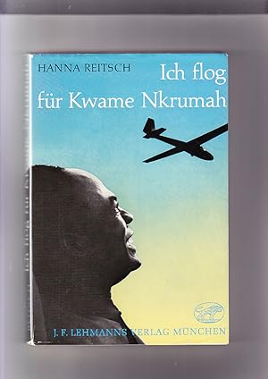 Ich flog für Kwame Nkrumah