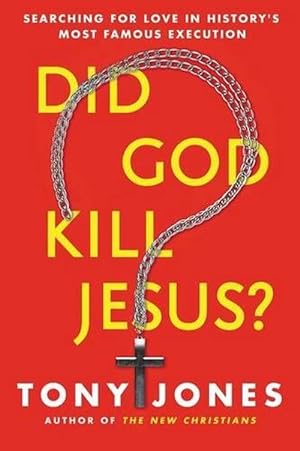 Seller image for Did God Kill Jesus? (Hardcover) for sale by Grand Eagle Retail