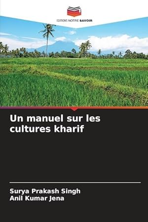 Seller image for Un manuel sur les cultures kharif for sale by moluna