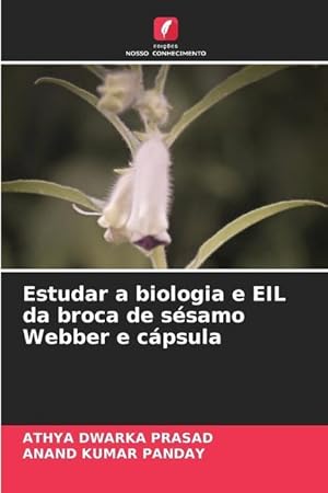 Image du vendeur pour Estudar a biologia e EIL da broca de ssamo Webber e cpsula mis en vente par moluna