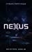 Immagine del venditore per Nexus: The Rayatana Series, Book 2 [Soft Cover ] venduto da booksXpress