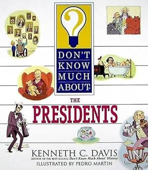 Seller image for Don't Know Much about the Presidents (Paperback) for sale by Grand Eagle Retail