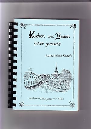 Kochen und Backen leicht gemacht, Kolitzheimer Rezepte Kath. Frauenbund Kolitzheim, Erlös für Ant...