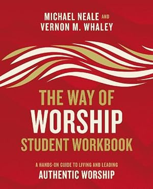 Image du vendeur pour The Way of Worship Student Workbook (Paperback) mis en vente par Grand Eagle Retail