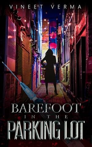 Seller image for Barefoot in the Parking Lot by Verma, Vineet [Paperback ] for sale by booksXpress