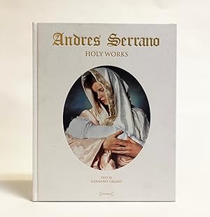 Imagen del vendedor de Andres Serrano: Holy Works a la venta por Exquisite Corpse Booksellers