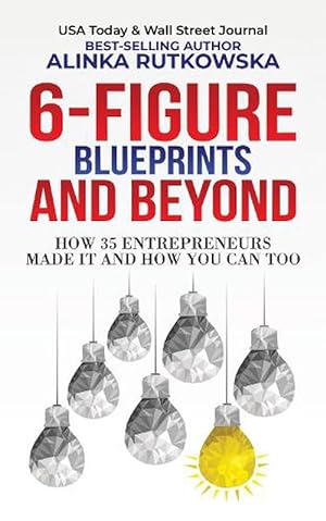 Bild des Verkufers fr 6-Figure Blueprints and Beyond (Paperback) zum Verkauf von Grand Eagle Retail