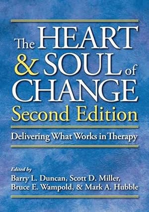 Image du vendeur pour The Heart and Soul of Change (Paperback) mis en vente par Grand Eagle Retail