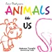 Seller image for Animals Like Us [Soft Cover ] for sale by booksXpress
