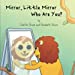 Image du vendeur pour Mirror, Little Mirror - Who Are You? [Soft Cover ] mis en vente par booksXpress
