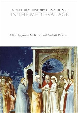 Bild des Verkufers fr A Cultural History of Marriage in the Medieval Age (Paperback) zum Verkauf von Grand Eagle Retail