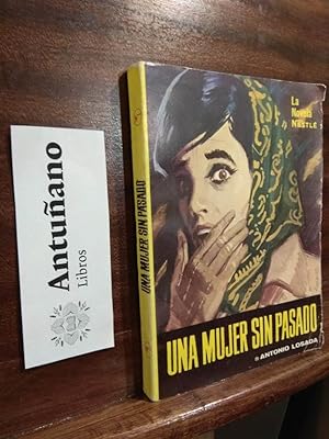 Imagen del vendedor de Una mujer sin pasado a la venta por Libros Antuano