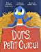 Imagen del vendedor de Dors, Petit Cuicui (French Edition) [Soft Cover ] a la venta por booksXpress