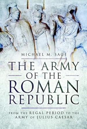 Seller image for The Army of the Roman Republic (Paperback) for sale by Grand Eagle Retail