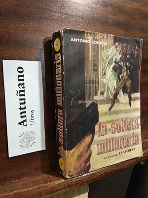 Imagen del vendedor de La soltera millonaria a la venta por Libros Antuano