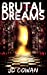 Image du vendeur pour Brutal Dreams [Soft Cover ] mis en vente par booksXpress