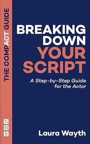 Immagine del venditore per Breaking Down Your Script: The Compact Guide (Paperback) venduto da Grand Eagle Retail