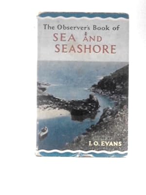 Image du vendeur pour The Observer's Book of Sea and Seashore mis en vente par World of Rare Books