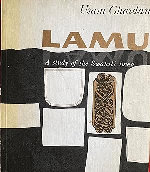Bild des Verkufers fr Lamu - A Study Of The Swahili Town zum Verkauf von Bookworm