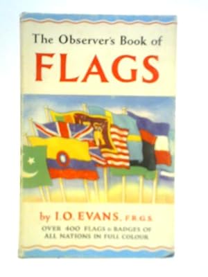 Bild des Verkufers fr The Observer's Book of Flags zum Verkauf von World of Rare Books