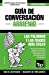 Imagen del vendedor de Gu ­a de Conversaci ³n Espa ±ol-Armenio y diccionario conciso de 1500 palabras (Spanish collection) (Spanish Edition) [Soft Cover ] a la venta por booksXpress