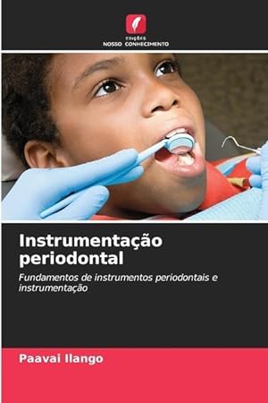 Bild des Verkufers fr Instrumentao periodontal zum Verkauf von moluna