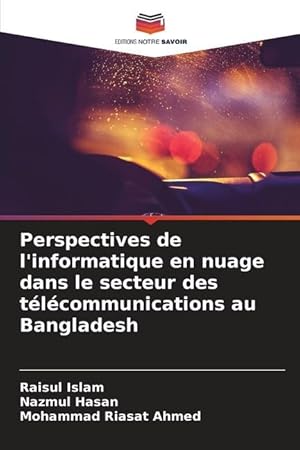 Seller image for Perspectives de l\ informatique en nuage dans le secteur des tlcommunications au Bangladesh for sale by moluna