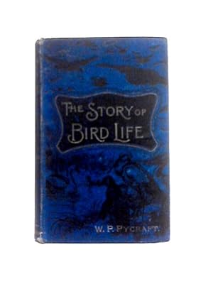 Image du vendeur pour The Story of Bird-life mis en vente par World of Rare Books