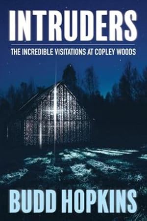 Immagine del venditore per Intruders: The Incredible Visitations at Copley Woods by Hopkins, Budd [Paperback ] venduto da booksXpress