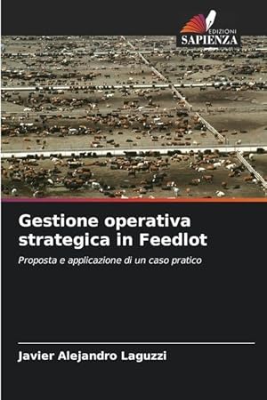 Bild des Verkufers fr Gestione operativa strategica in Feedlot zum Verkauf von moluna