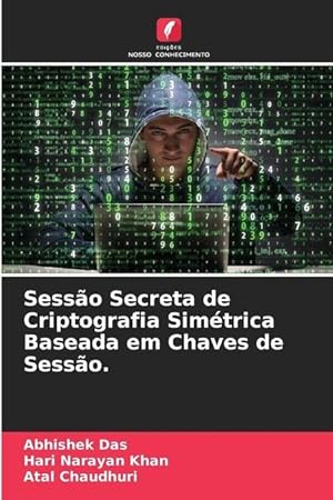 Imagen del vendedor de Sesso Secreta de Criptografia Simtrica Baseada em Chaves de Sesso. a la venta por moluna