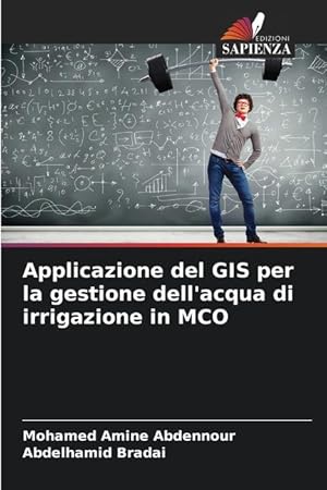 Bild des Verkufers fr Applicazione del GIS per la gestione dell\ acqua di irrigazione in MCO zum Verkauf von moluna