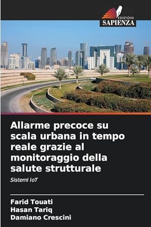 Seller image for Allarme precoce su scala urbana in tempo reale grazie al monitoraggio della salute strutturale for sale by moluna