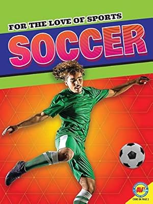 Image du vendeur pour Soccer (For the Love of Sports) [Soft Cover ] mis en vente par booksXpress