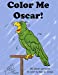 Seller image for Color Me Oscar! [Soft Cover ] for sale by booksXpress