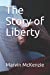 Immagine del venditore per The Story of Liberty [Soft Cover ] venduto da booksXpress