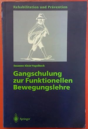 Seller image for Gangschulung zur Funktionellen Bewegungslehre. Rehabilitation und Prvention 16 for sale by biblion2