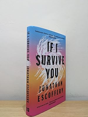 Seller image for If I Survive You (Signed Dated First Edition) for sale by Fialta Books