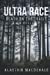 Imagen del vendedor de Ultra Race: Death on the Trails (Alastair MacDonald ~ Crime Novels) [Soft Cover ] a la venta por booksXpress