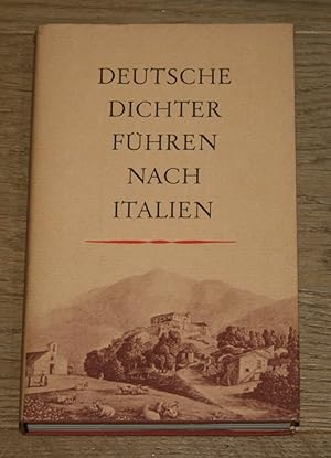 Bild des Verkufers fr Deutsche Dichter fhren nach Italien. Ein Reise-Handbuch. zum Verkauf von Antiquariat Gallenberger