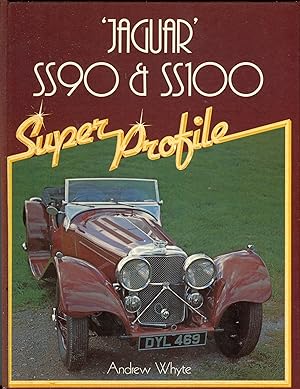 Seller image for Jaguar SS90 and SS100 (Super Profile) for sale by David Thomas Motoring Books