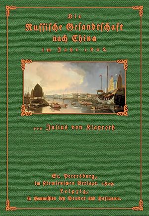 Bild des Verkufers fr Die russische Gesandtschaft nach China zum Verkauf von Antiquariat  Fines Mundi