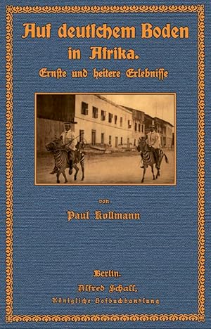 Imagen del vendedor de Auf deutschem Boden in Afrika a la venta por Antiquariat  Fines Mundi