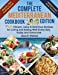 Bild des Verkufers fr The Complete Mediterranean Cookbook 2019 Edition: 1001 Vibrant, Juicy and Delicious Recipes for Living and Eating Well Every Day, Today and Tomorrow [Soft Cover ] zum Verkauf von booksXpress