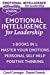 Seller image for Emotional Intelligence for Leadership: 3 Books in 1: Learn How To Use Your Mind To Control Your Feelings + 7 Secrets to Develop your Mind and Achieve . to Grow your Mind and Achieve success in life [Soft Cover ] for sale by booksXpress