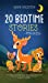 Bild des Verkufers fr 20 Bedtime Stories for Kids: You can relax with your children, reading or listening these beautiful tales. Stories which gift a peaceful sleeping. [Hardcover ] zum Verkauf von booksXpress