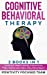 Image du vendeur pour Cognitive Behavioral Therapy: 2 Books In 1: Awareness Therapy +Master your emotions. Rewire Your Brain to Beat Anxiety, Worry, Anger and Negativity. . Mindful Habits to Boost Positive Energy [Hardcover ] mis en vente par booksXpress