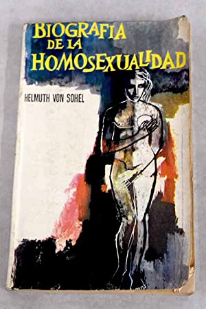 Imagen del vendedor de BIOGRAFA DE LA HOMOSEXUALIDAD a la venta por Librovicios